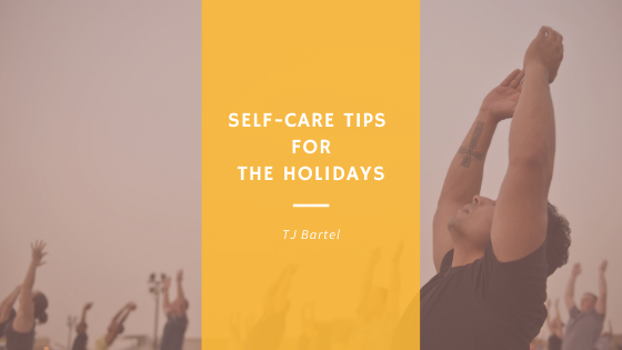 Self-Care Tips for the Holidays